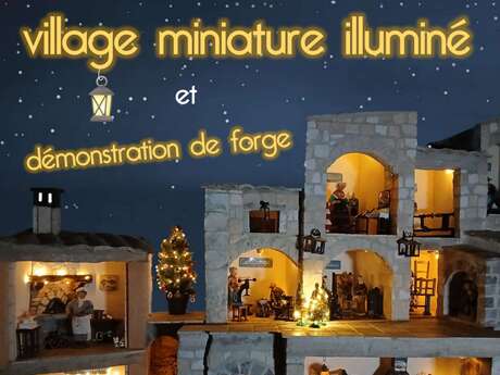 Visite à la lanterne du village miniature illuminé et démonstration de forge