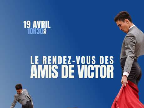 Le rendez-vous des amis de Victor