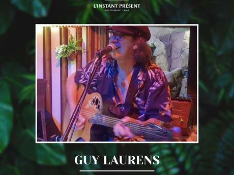 Guy Laurens in concert at L'Instant Présent