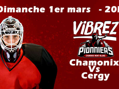Match de Hockey sur Glace - Chamonix Vs Cergy