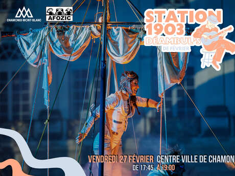 Les Déambul's de Février – « Station 1903 »