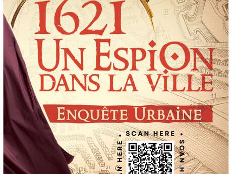 Enquête urbaine - 1621 : un espion dans la ville