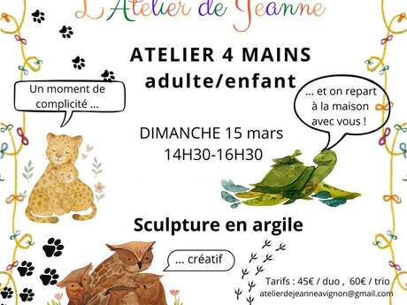 Atelier 4 ou 6 mains adulte/enfant