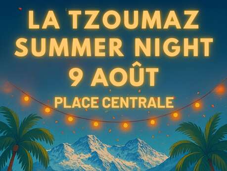 La Tzoumaz Summer Night - Bal des 20 ans