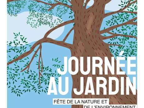 Une journée au jardin : fête de la nature et de l'environnement