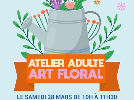 Atelier d'art floral pour adultes