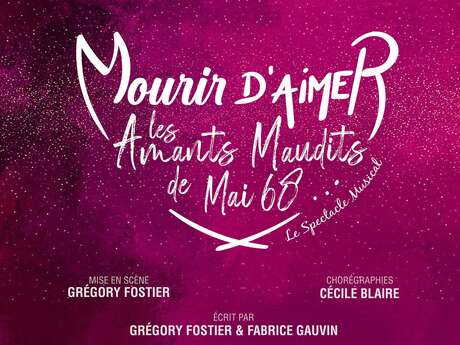 "Mourir d'aimer" (les amants maudits de mai 68) - Les Nuits de Robinson 2025