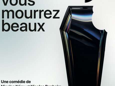 Parce que vous mourrez beaux