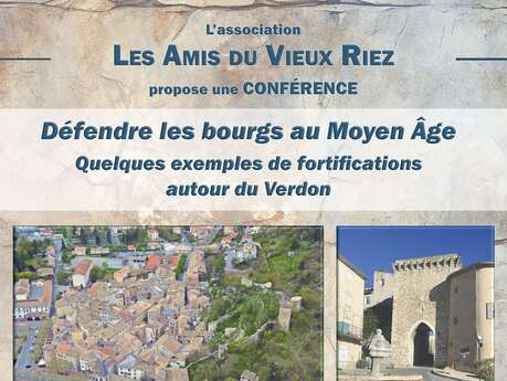 Conférence " Défendre les bourgs au Moyen-Âge, quelques exemples de fortifications autour du Verdon"