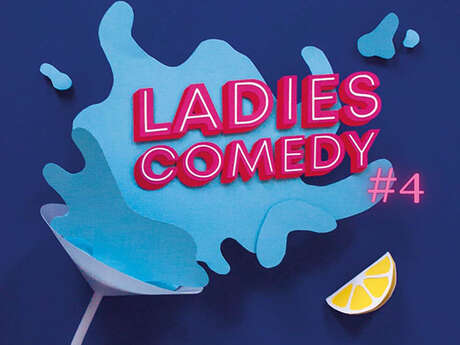 Le Ladies Comedy