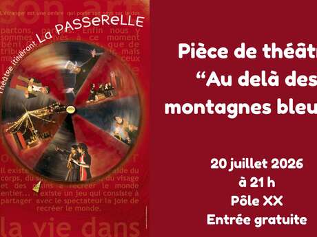 Pièce de Théâtre "Au-delà des montagnes bleues"