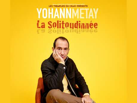 La Solitoudinnée avec Yohann Metay