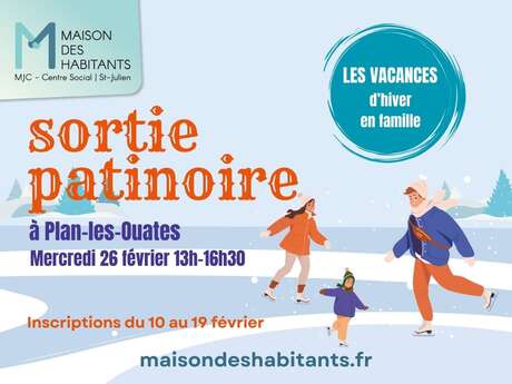 Sortie patinoire à Plan les Ouates