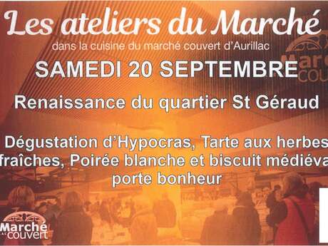 Les Ateliers du Marché "Renaissance du quartier Saint Géraud