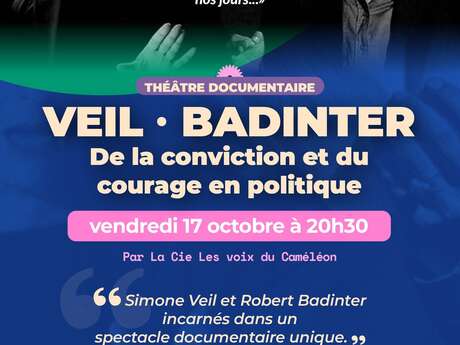 Spectacle "Veil/Badinter": De la conviction et du courage en politique