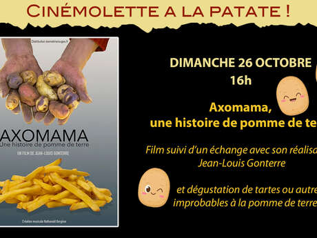 Film "Axomama, une histoire de pomme de terre" Film "Axomama, une histoire de pomme de terre"