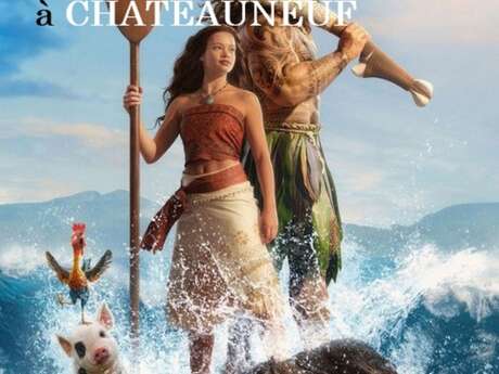 Cinéma Plein Air Châteauneuf - Vaiana, la légende du bout du monde