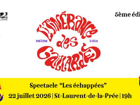 Théâtre : Les échappées - Les Gaillardes