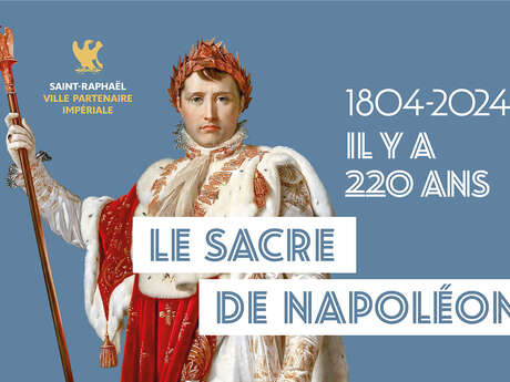 220 ans du sacre de Napoléon