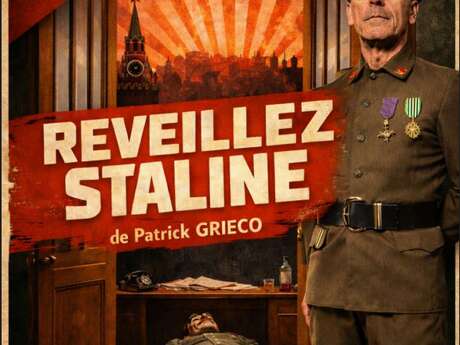 Théâtre - Réveillez Staline