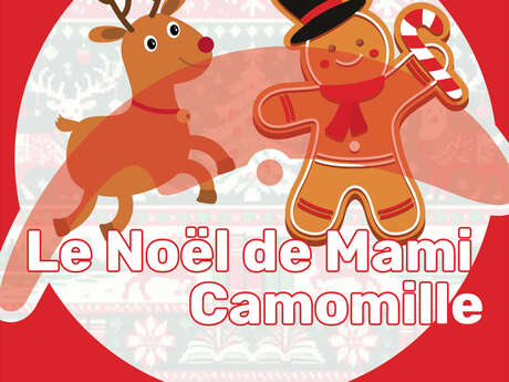 Le Noël de Mami Camomille