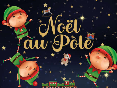 Noël au Pôle (Nord) de la Visitation 2025