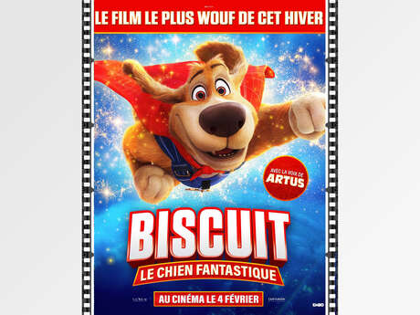 Festival cinéma jeune public - Biscuit le chien fantastique