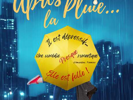 Spectacle - Après la pluie