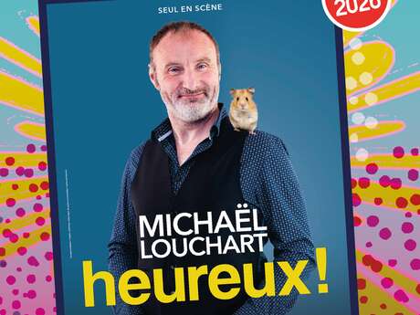 Festival Fou, Fou, Fou : Heureux avec Michaël Louchart