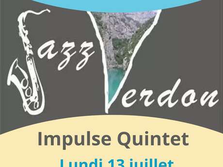 Impulse Quintet - 16e Festival Jazz Verdon