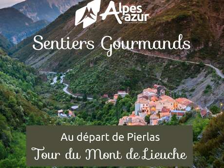 Itinéraire Sentiers Gourmands - Pierlas - Tour du Mont de Lieuche