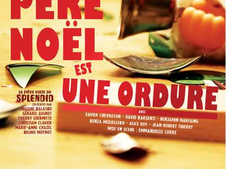 Le père noël est une ordure