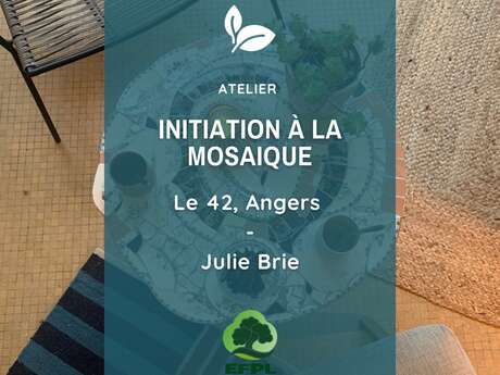 Atelier : Initiation à la mosaïque, création libre !