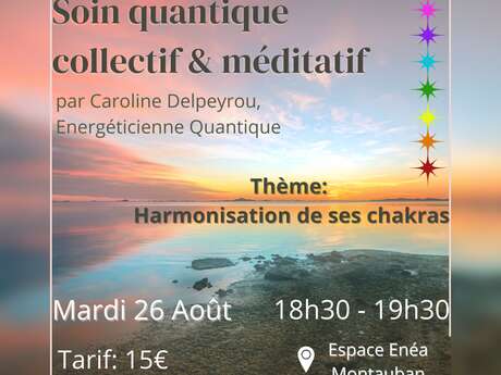 Soin quantique collectif & méditatif