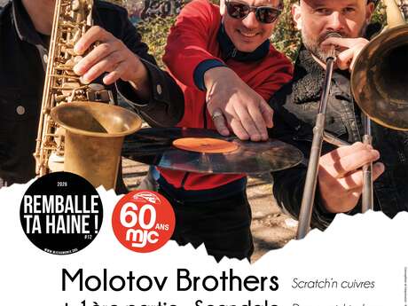 Molotov Brothers + 1ère partie : Scandale
