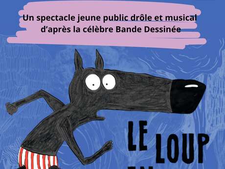 Spectacle "le loup en slip"