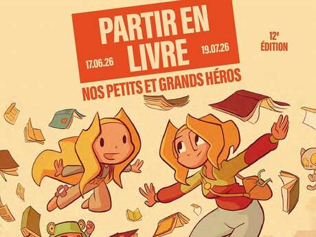 Partir en livre « Nos petits et grands héros »