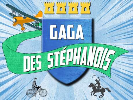 Gaga des Stéphanois - spectacle