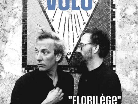 Volo : Tournée Florilège + Ablabôye