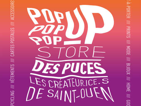 Popopup Store des Puces - Les créateur.ice.s de Saint-Ouen