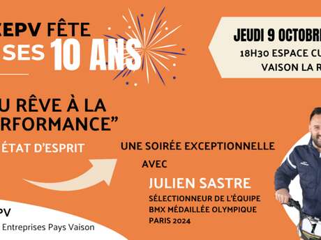 Le CEPV fête ses 10 ans "Du rêve à la performance – Un état d’esprit".