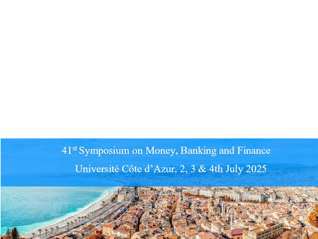 41st Symposium on Money, Banking and Finance