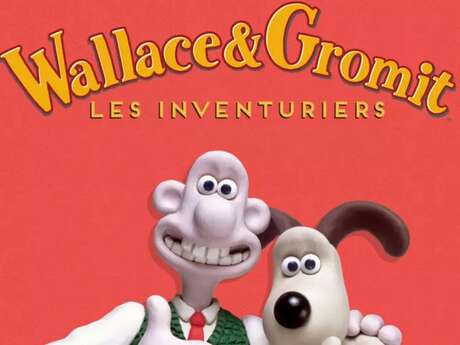 Ciné des jeunes - Wallace et Gromit : les inventuriers