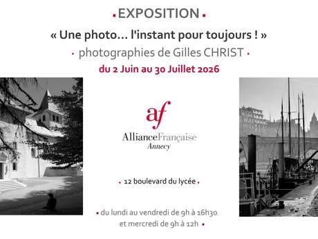 Exposition : " Une photo... l'instant pour Toujours "