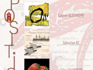 Ausstellung von  Corinne ALEXANDRE,  Sébastien BE und Gilles CHARRIERE