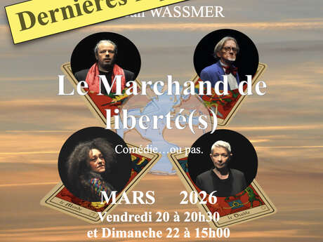 Petit Marseille Theatre : The Merchant of Freedom(s)