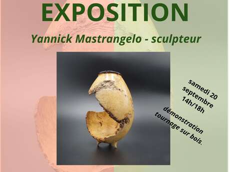 Exposition "Yannick Mastrangelo"