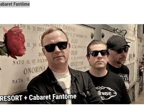 The Foreign Resort + Cabaret Fantôme