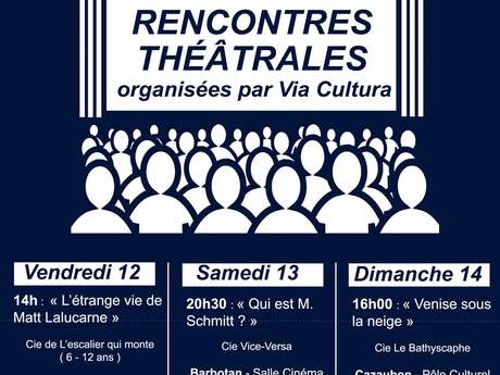 Les Rencontres Théâtrales à Cazaubon - Barbotan