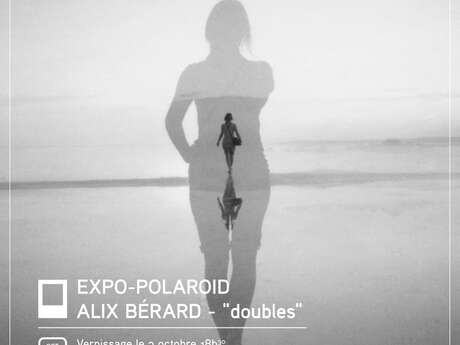 Exposition : Doubles - photographies, polaroids